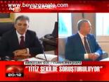 'Titiz Şekilde Soruşturuluyor'