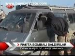 Irak'ta Bombalı Saldırılar