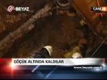 Göçük Altında Kaldılar