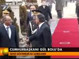 Cumhurbaşkanı Gül Bolu'da