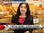Beyaz Ekmek Tarihe Karıştı
