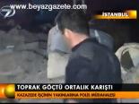 Topral Çöktü Ortalık Karıştı