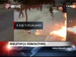 Molotofçu Öğrenciymiş