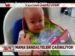 Mama Sandalyeleri Çağırılıyor