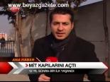 Mit Kapılarını Açtı