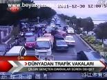 Dünyadan Trafik Vakaları