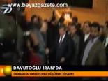 Davutoğlu İran'da