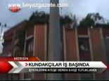 Kundakçılar İş Başında