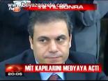 Mit Kapılarını Medyaya Açtı