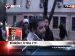 Türköne İstifa Etti