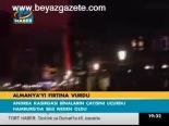 Almanya'yı Fırtına Vurdu