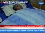 Mağanda Kurşunu Hayatını Kararttı