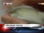 Lira Doları Yenecek