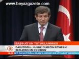 Davutoğlu: Hukuki Sürecin Bimesini Beklemek En Doğrusu