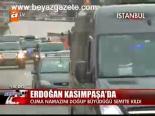 Erdoğan Kasımpaşa'da
