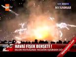 Havai Fişek Dehşeti!