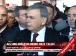 Kocaoğlu'na Rekor Ceza Talebi