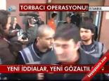 Torbacı Operasyonu!