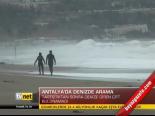 Antalya'da Denizde Arama