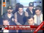 Oyak'ta 7 Tutuklama