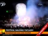 Festival Balonu Patladı
