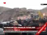 Kaymakam'a Saldıranlar Tutuklandı