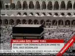 Okullara Özel Umre Turu