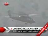 Cudi Dağı'nda Karanlık Oyun