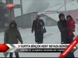 Yurtta Birçok Kent Beyaza Büründü