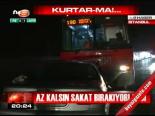 Az Kalsın Sakat Bırakıyorlardı