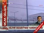 Silivri Cezaevi'nde Yangın Paniği