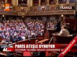 Paris Ateşle Oynuyor