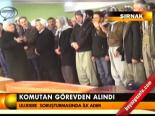 Komutan Görevden Alındı
