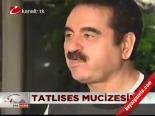 Tatlıses Mucizesi!