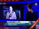 Cezaevinde 4. Gün