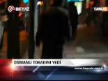 Osmanlı Tokadını Yedi