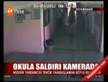 molotof kokteyli - Okula saldırı kamerada Videosu