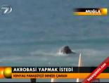 Akrobasi yapmak istedi