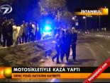 Motosikletiyle kaza yaptı online video izle