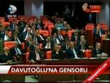 Davutoğlu'na gensoru online video izle