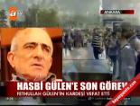 hasbi gulen - Hasbi Gülen hayatını kaybetti Videosu