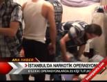 İstanbul'da narkotik operasyonu online video izle