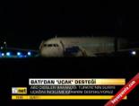 Batı'dan 'Uçak' desteği
