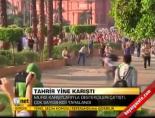 tahrir - Tahrir yine karıştı Videosu