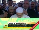 fethullah gulen - Gülen'in kardeş acısı Videosu