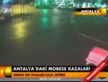 mobese - Antalya'daki mobese kazaları Videosu