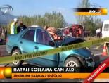 Hatalı sollama can aldı