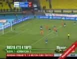 israil - Rusya Azerbaycan: 1-0 (Maçın Geniş Özeti 2012) Videosu