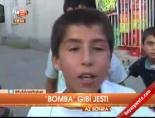Bomba gibi jest