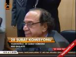 28 subat - 28 Şubat Komisyonu Videosu